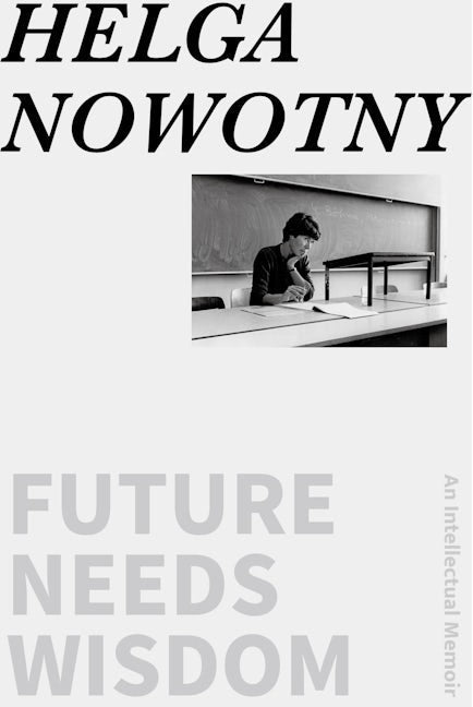 Book cover image for Future Needs Wisdom ISBN: 9789882373204